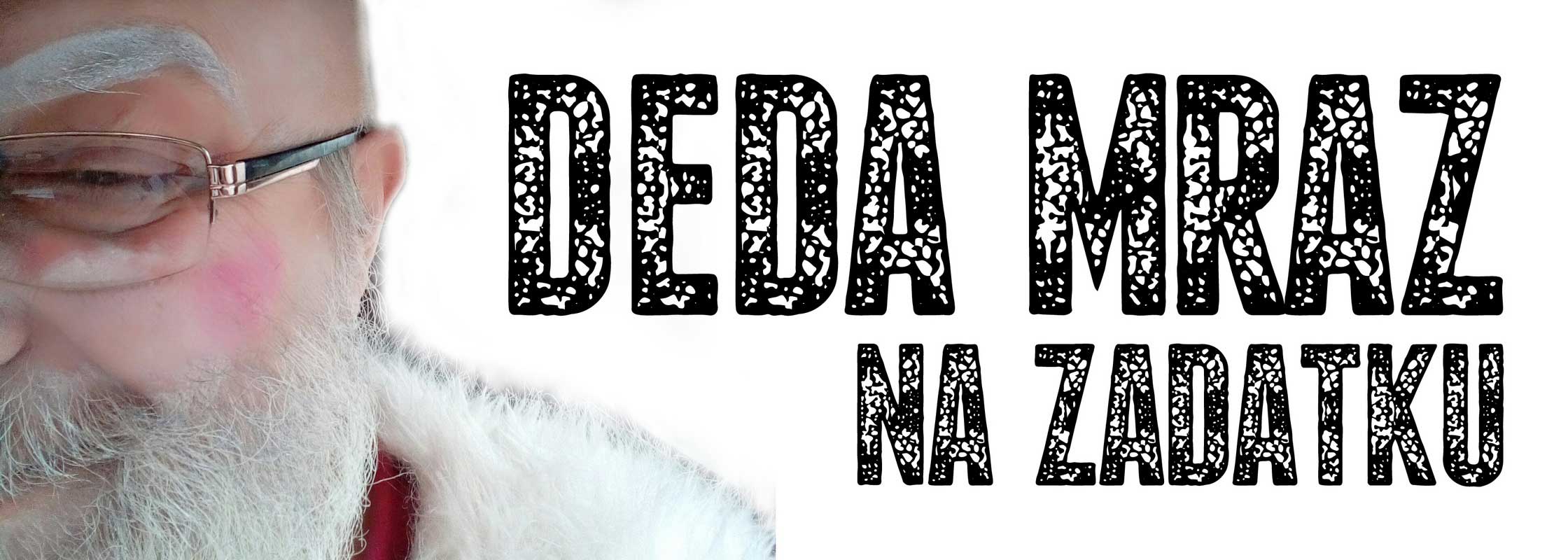 deda mraz na zadatku